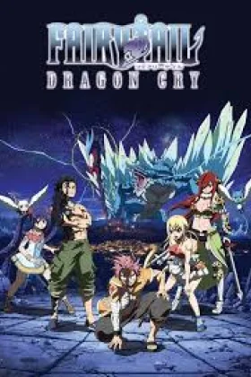 Fairy Tail the Movie 2: Dragon Cry