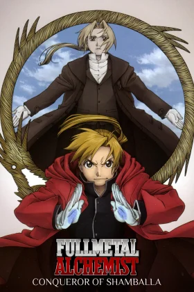 Fullmetal Alchemist the Movie: Conqueror of Shamballa