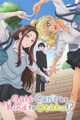 Gals Can't Be Kind to Otaku