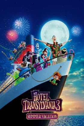 Hotel Transilvania 3: Pushimet Verore