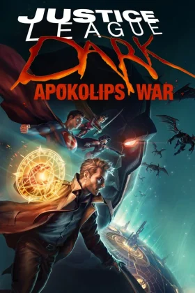 Liga e Drejtësisë Dark: Lufta e Apokolips - Justice League Dark: Apokolips War