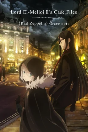 Lord El-Melloi II Sei no Jikenbo Rail Zeppelin Grace Note