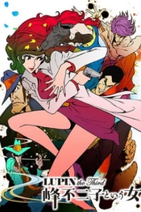Lupin the Third The Woman Called Fujiko Mine