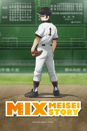 Mix Meisei Story