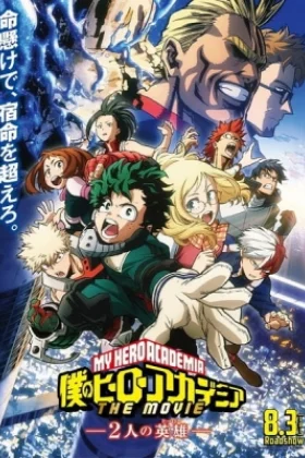 My Hero Academia Movie 1 Two Heroes