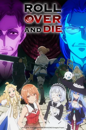 ROLL OVER AND DIE: I Will Fight for an Ordinary Life with My Love and Cursed Sword