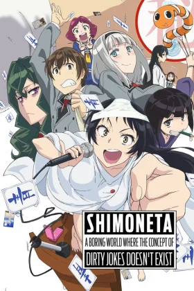 SHIMONETA A Boring World Where the Concept of Dirty Jokes Doesn't Exist