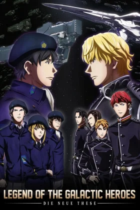 The Legend of the Galactic Heroes Die Neue These