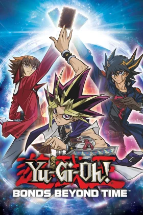Yu Gi Oh Bonds Beyond Time